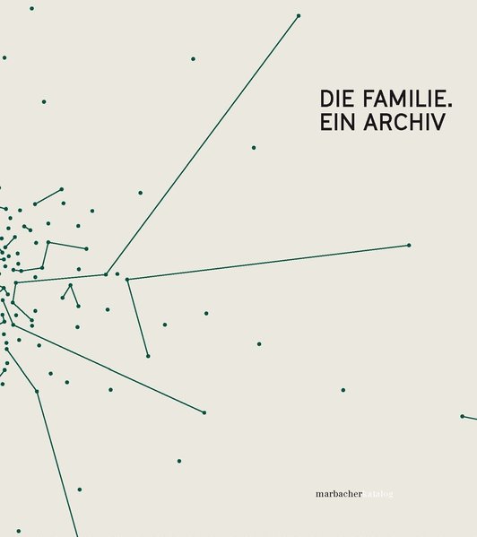 Die Familie Ein Archiv - Strittmatter, Ellen und Andreas Platthaus