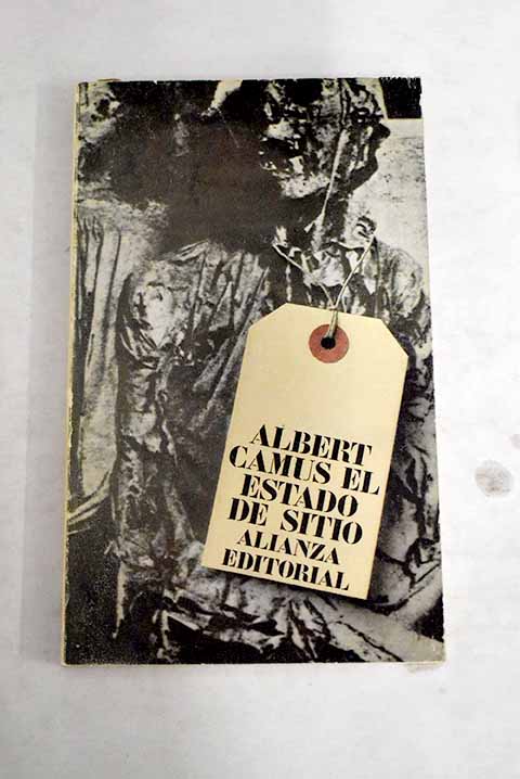 El estado de sitio - Camus, Albert