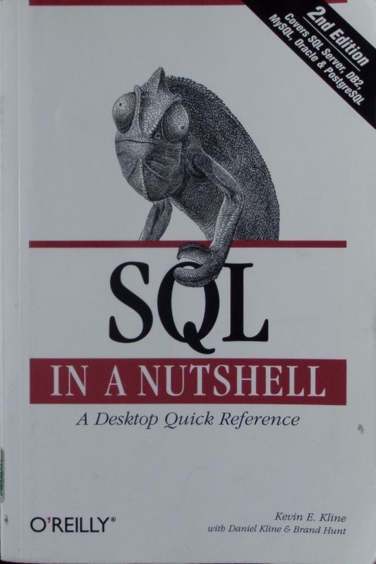 SQL in a Nutshell. A Desktop Quick Reference. - Kline, Kevin