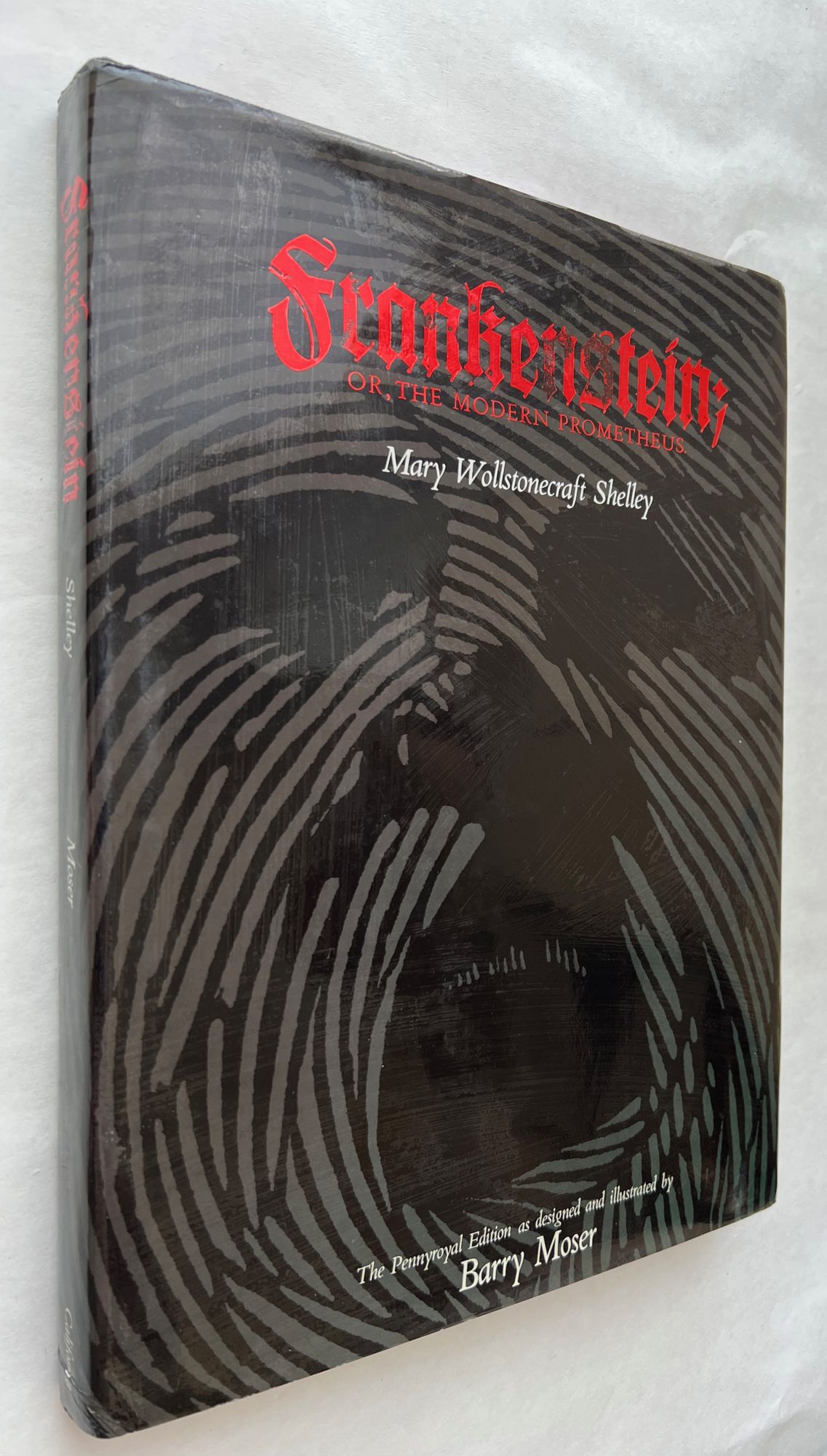 Frankenstein; Mary Shelley; illustrated by Barry Moser by Shelley