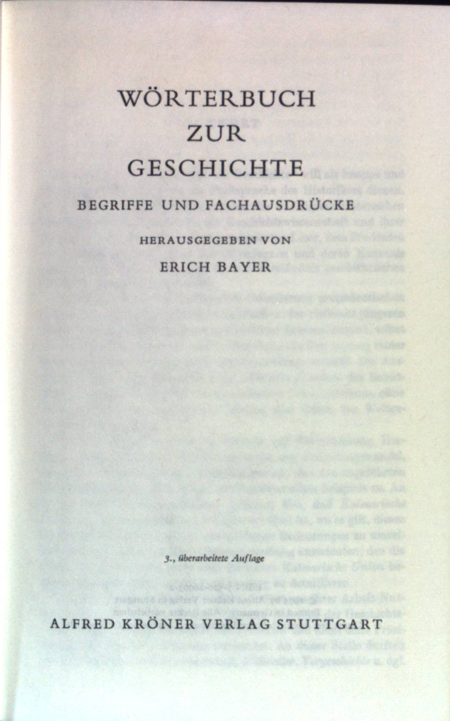 Wörterbuch zur Geschichte : Begriffe u. Fachausdrücke. Kröners Taschenausgabe Bd. 289. - Bayer, Erich