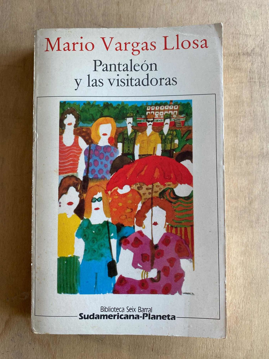 Pantaleon y las visitadoras by Vargas Llosa, Mario Pantaleon y las visitadoras by Vargas Llosa, Mario