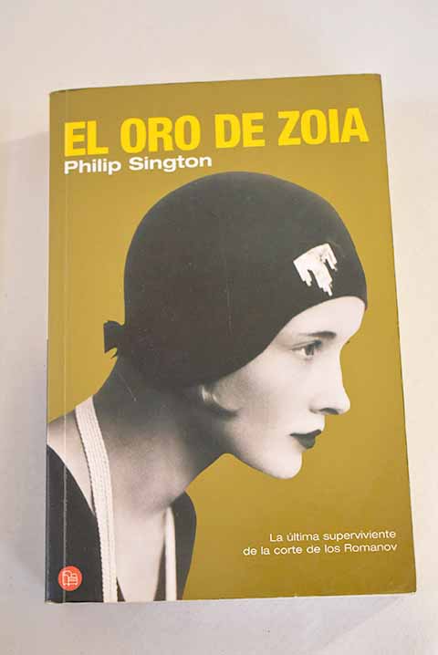 El oro de Zoia - Sington, Philip