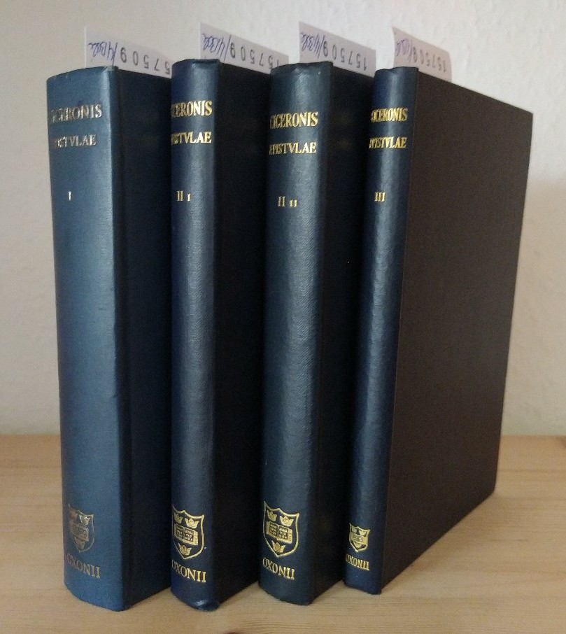 M. Tulli Ciceronis epistulae. [4 Bände]. Recognovit brevique