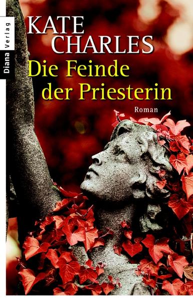 Die Feinde der Priesterin Roman - Charles, Kate und Britta Evert