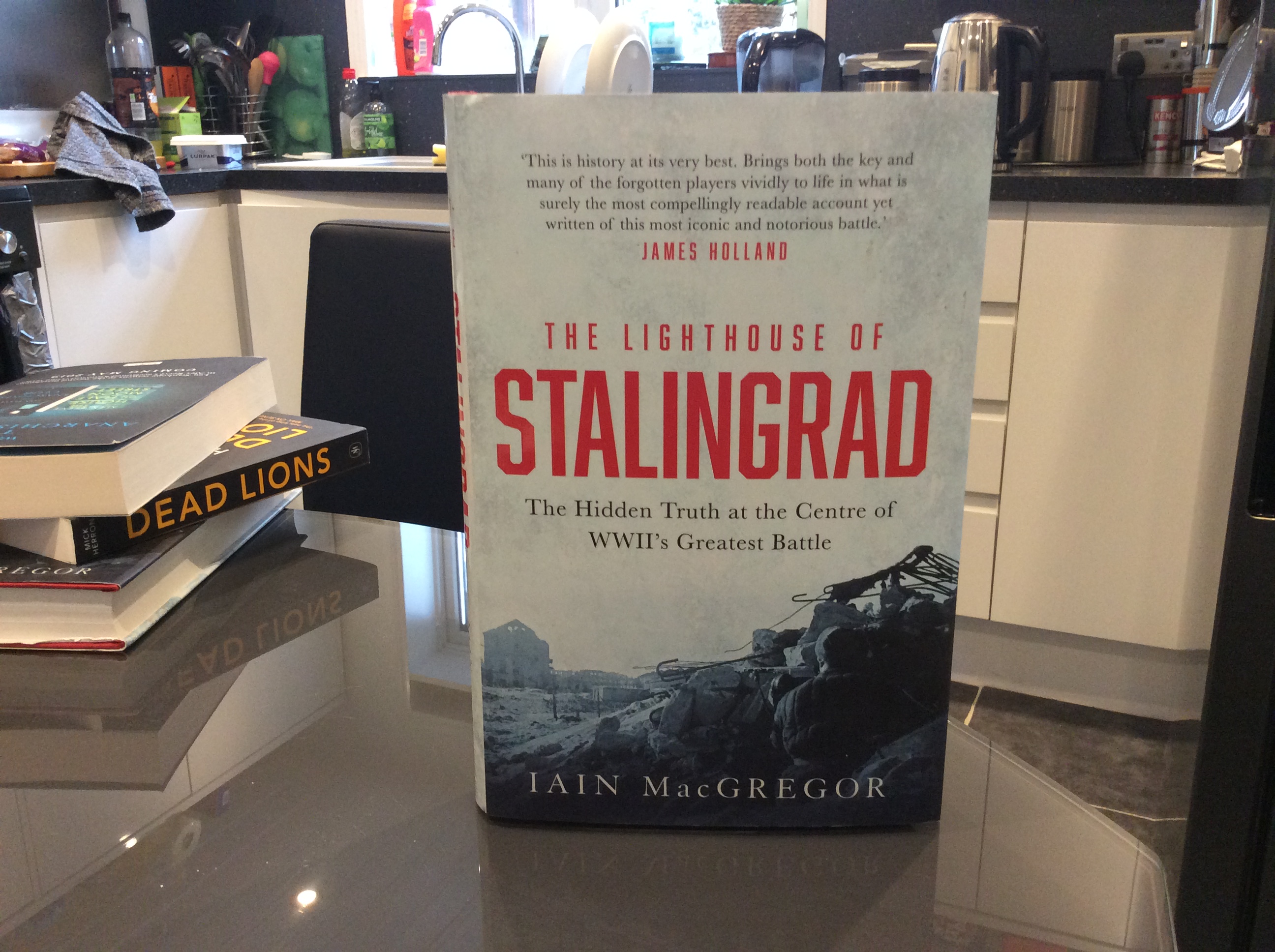 The Lighthouse of Stalingrad ******SIGNED UK HB 1/1****** by MacGregor