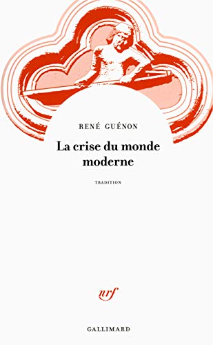 La crise du monde moderne - Gunon, Ren