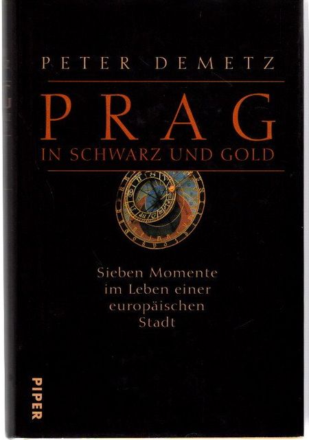 Prag in Schwarz und Gold, - Demetz, Peter
