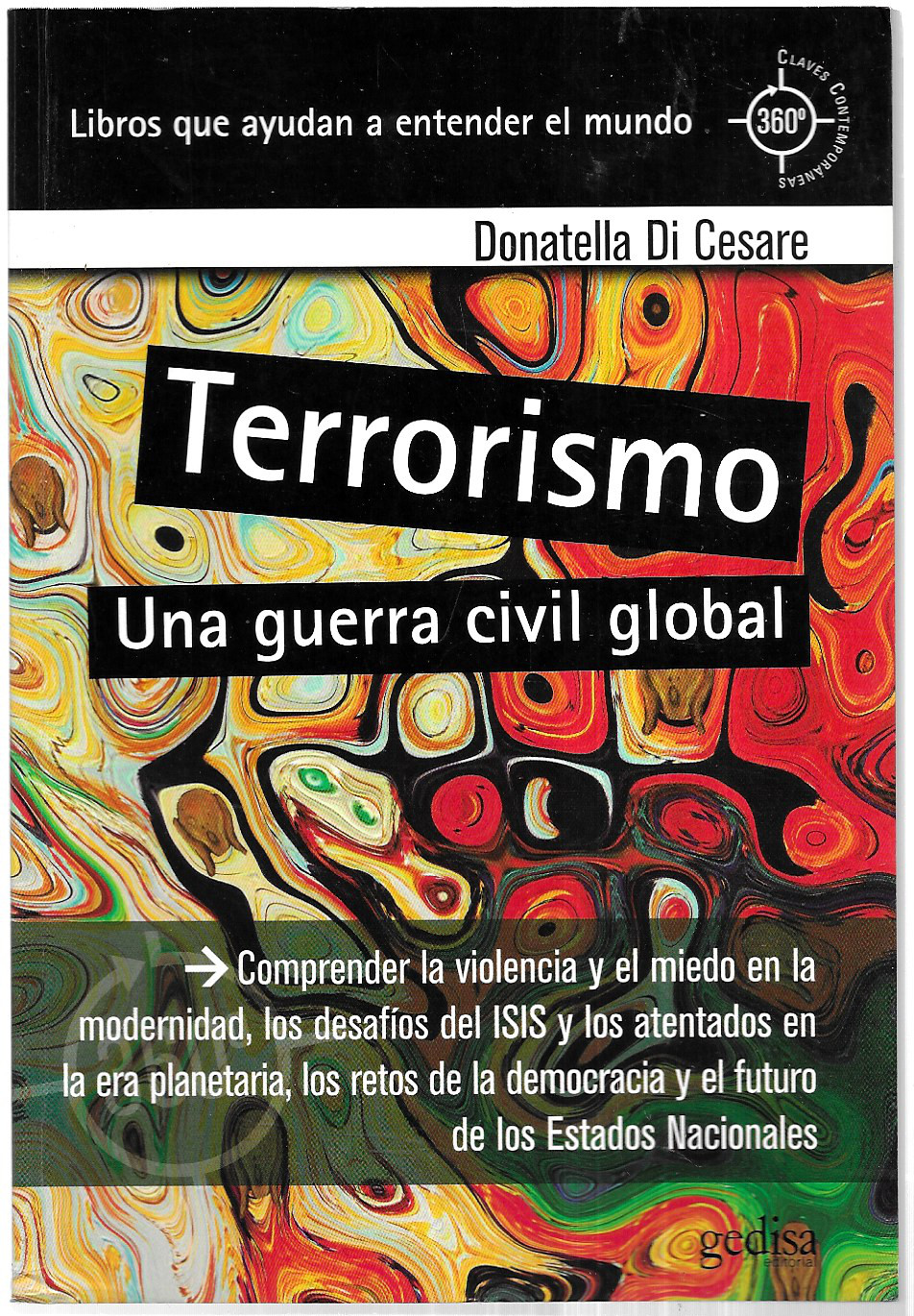 Terrorismo. Una guerra civil global - Donatella Di Cesare