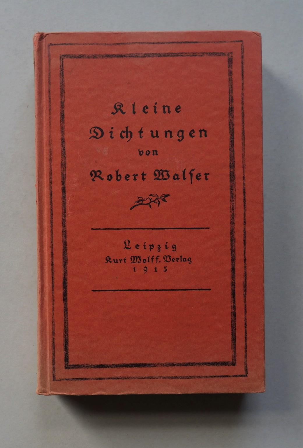 Kleine Dichtungen - Robert Walser