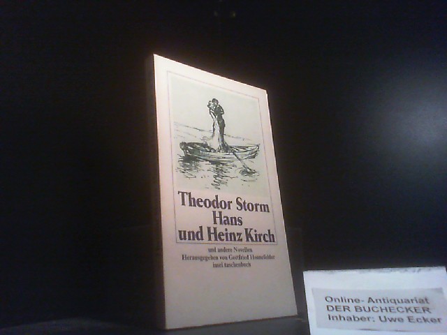Hans und Heinz Kirch und andere Novellen. (Gesammelte Werke, Bd.5) - Storm, Theodor