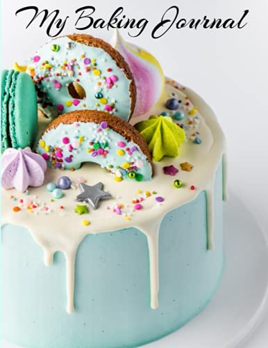 My Baking Recipe Journal: Baking Recipes:: Blank Baking Recipe Book to Record your ideas Press, LKR Baking [ ]