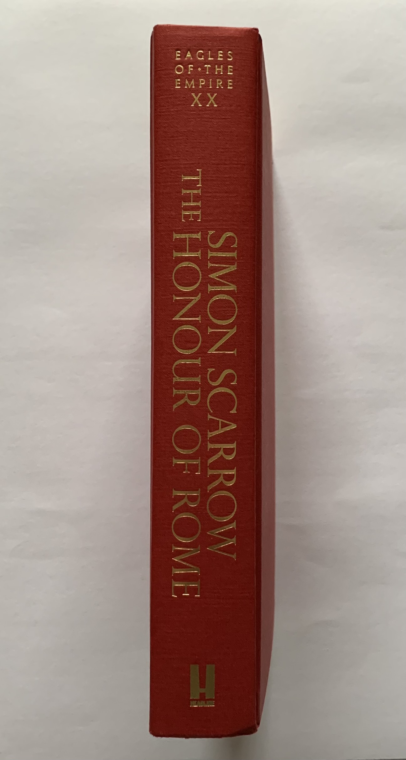 The Honour of Rome - by Simon Scarrow (Hardcover)