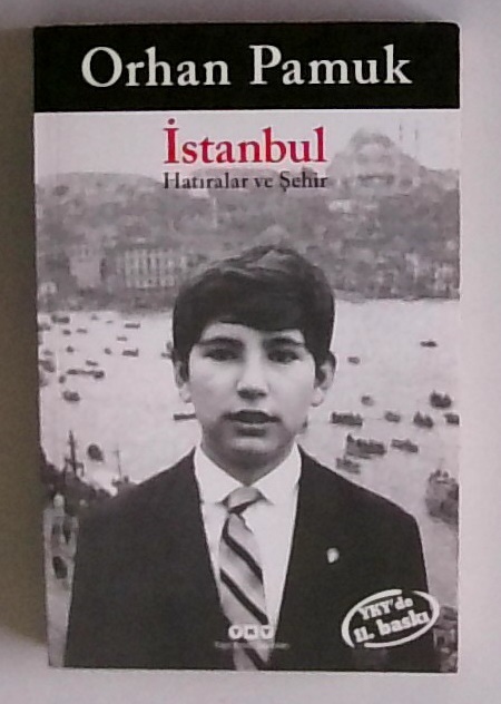 Istanbul, türkische Ausgabe: Hatiralar ve Sehir - Pamuk, Orhan