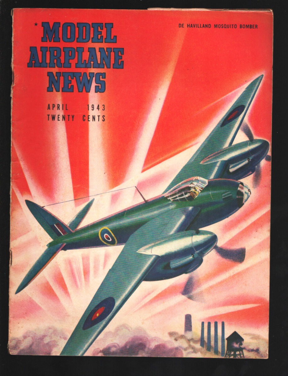 Model Airplane News 4/1943-De Havilland Mosquito Bomber pulp cover-Aviation stories-facts-diagrams-FN [Fine] [Softcover]
