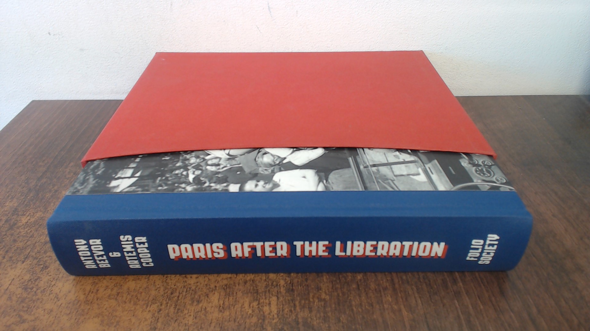 Paris After the Liberation - Antony Beevor and Artemis Cooper