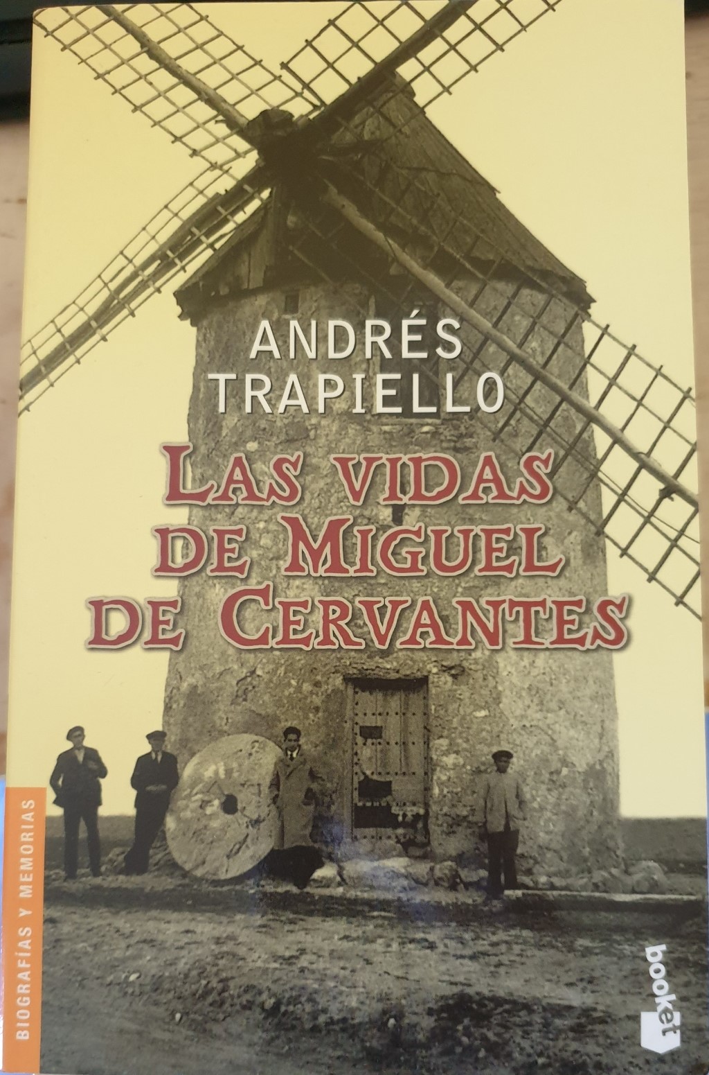 LAS VIDAS DE MIGUEL DE CERVANTES. - TRAPIELLO, Andres.