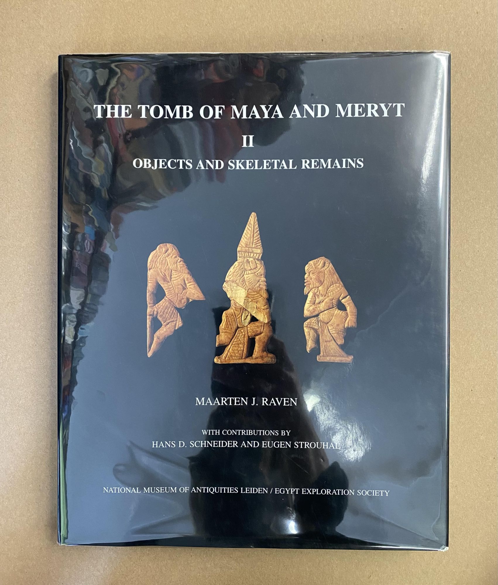 The Tomb of Maya and Meryt II - Objects and Skeletal Remains (Sixty-Fifth Excavation Memoir) - Raven, Maarten J.