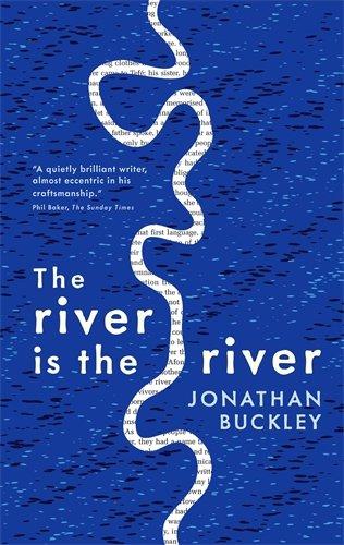 The River is The River - Buckley, Jonathan