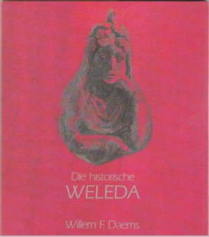 Die historische Weleda - Daems, Willem F.