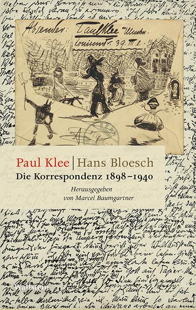 Die Korrespondenz 1898-1940 - Paul Klee