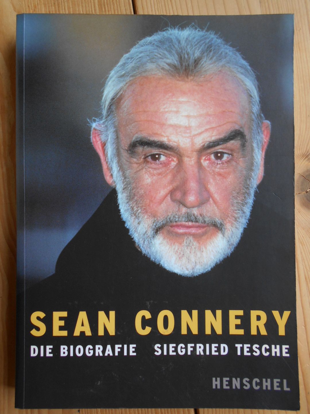 Sean Connery : die Biografie. - Tesche, Siegfried