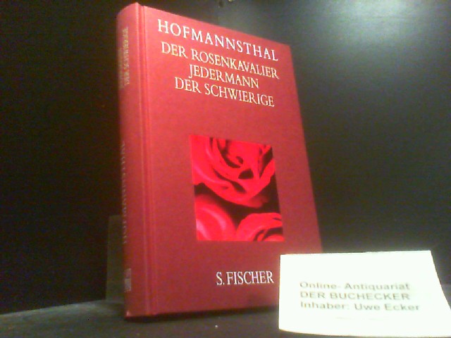 Der Rosenkavalier. Jedermann /Der Schwierige - Hofmannsthal, Hugo von