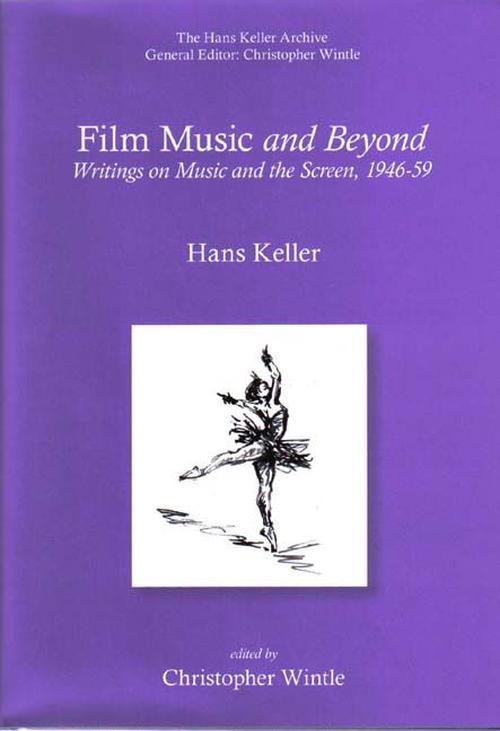 Film Music and Beyond (Hardcover) - Hans Keller