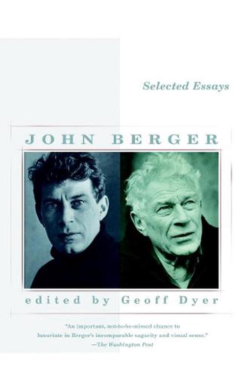 Selected Essays of John Berger (Paperback) - John Berger