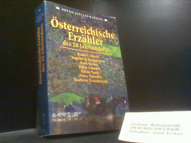 Österreichische Erzähler des 20. Jahrhunderts. hrsg. von Günther Fetzer. [Robert Musil .] / Heyne-Bücher / 50 / Heyne-Jubiläumsbände ; Nr. 82 - Unknown