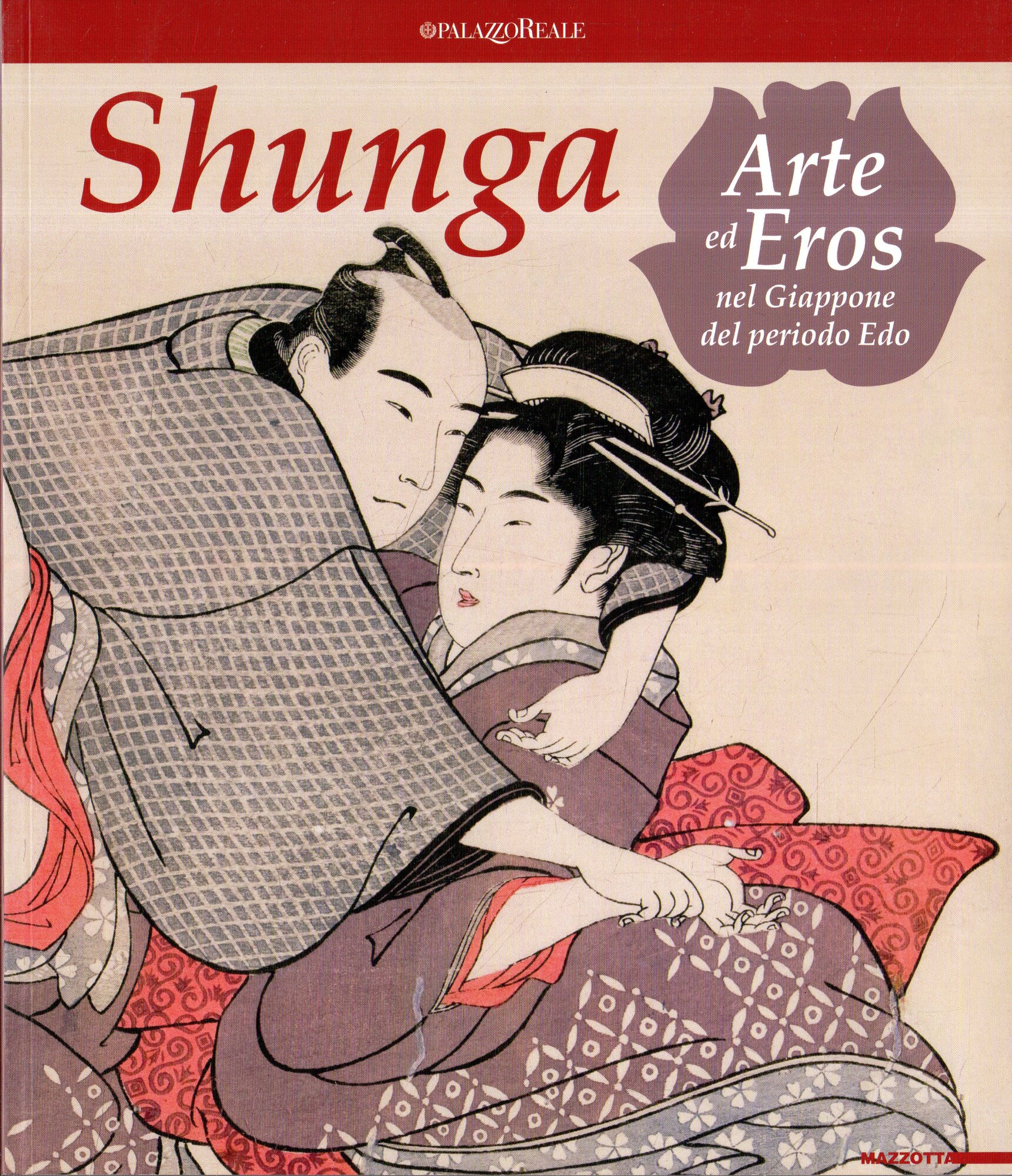 Shunga: arte ed eros nel Giappone del periodo Edo - AA.VV