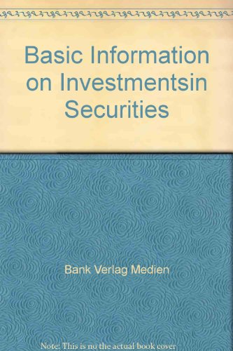 Basic Information on Investmentsin Securities - Bank Verlag Medien