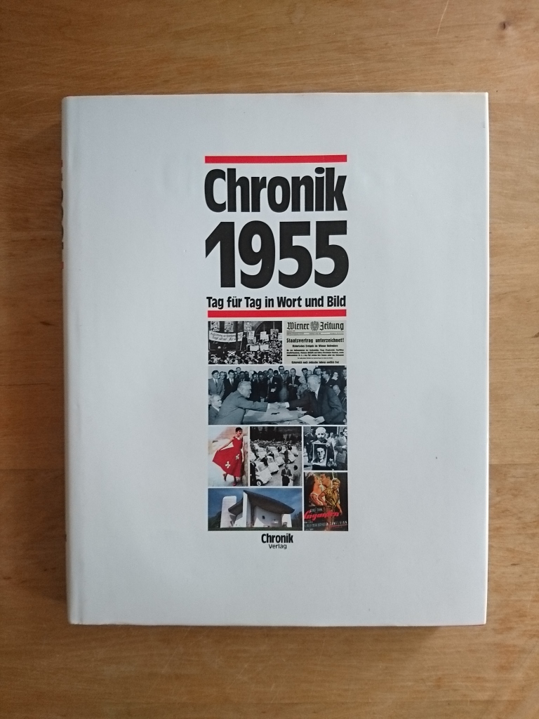 Chronik 1955 - Tag für Tag in Wort und Bild