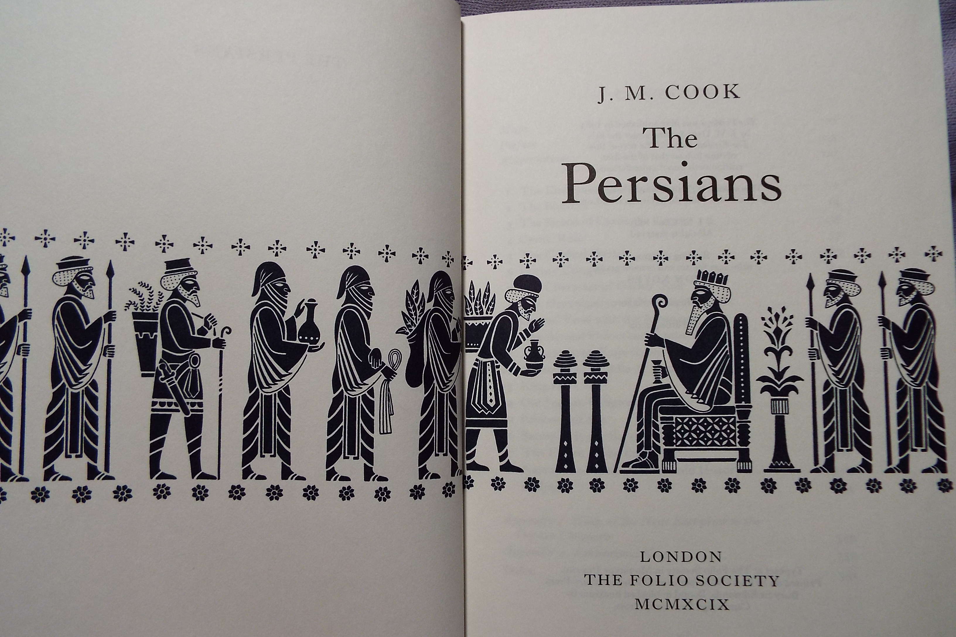 The Perisans The Persians : Folio Society edition : Sixth printing by Cook, J. M ...