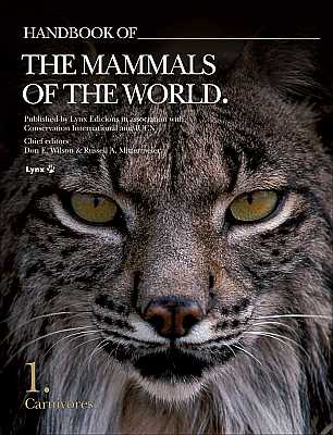 Handbook of the Mammals of the World, Volume 1: Carnivores - Wilson, D. E. & Mittermeier, R. A. [eds]