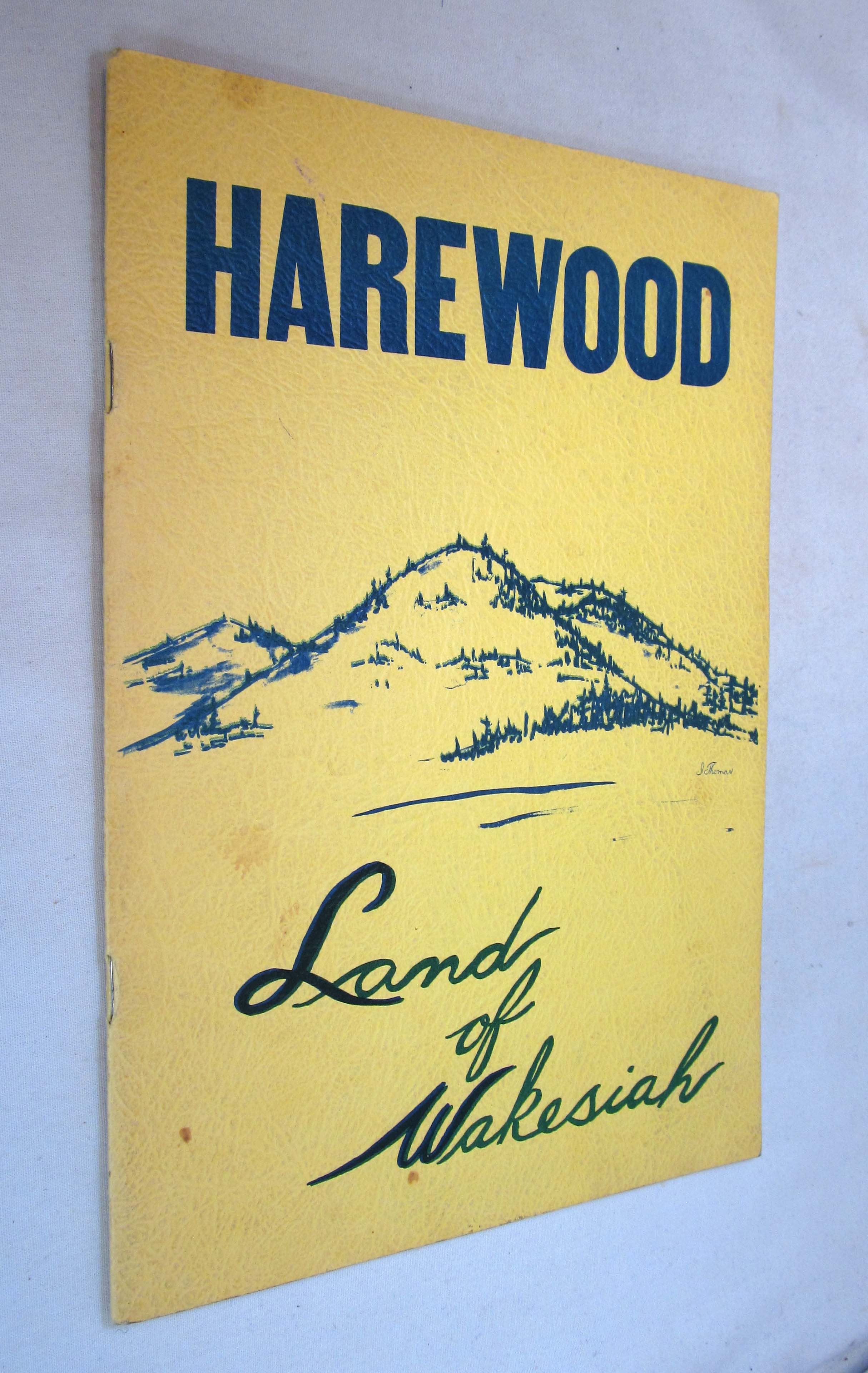 Harewood Land Of Wakesiah by Harewood Centennial Community Very Good