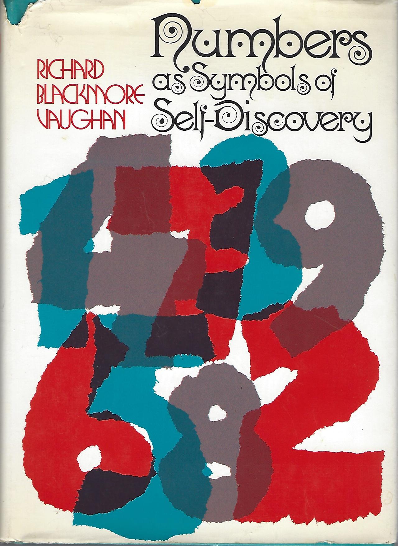 Numbers As Symbols Of Self Discovery By Vaughan Richard Blackmore numbers-as-symbols-of-self-discovery-by-vaughan-richard-blackmore