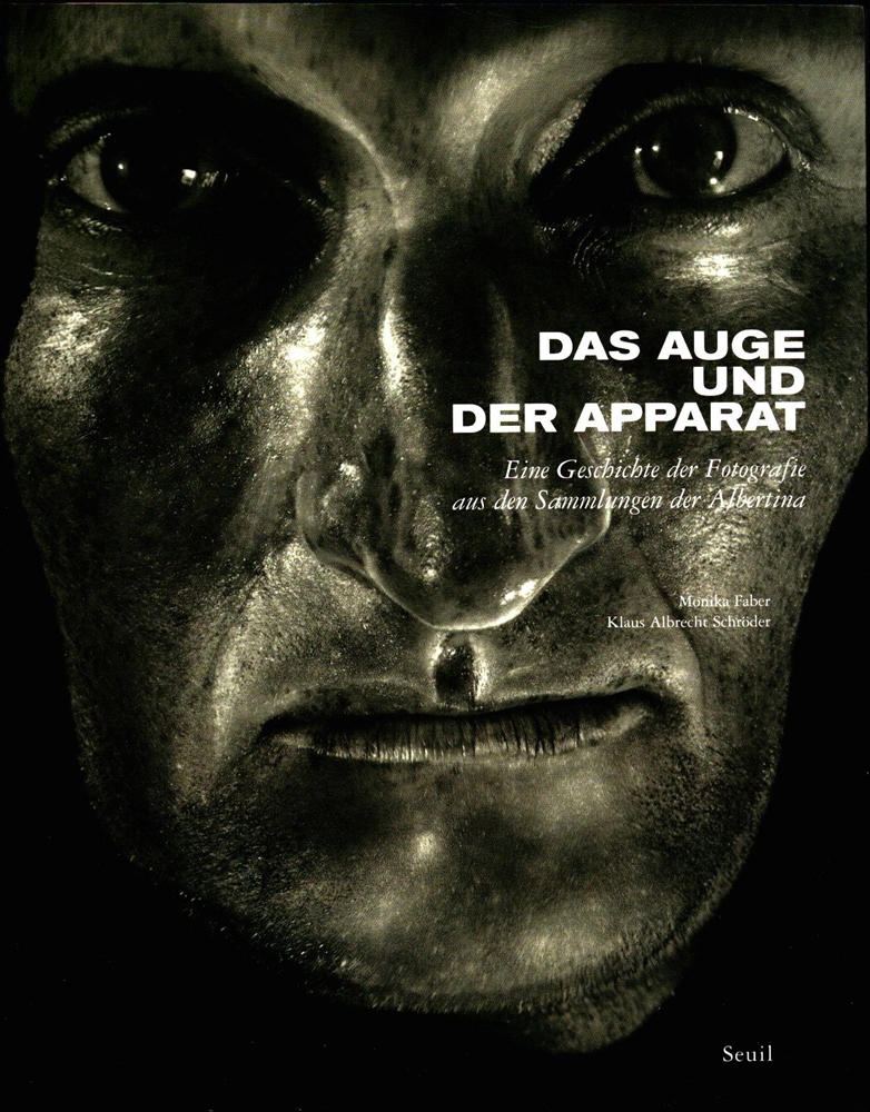 Das Auge und der Apparat. Die Fotosammlung der Albertina. [Ausstellungskatalog] In Zusammenarbeit mit Gilles Mora. Mit Texten von Monika Faber . - Faber, Monika / Schröder, Klaus Albrecht (Hrsg.).