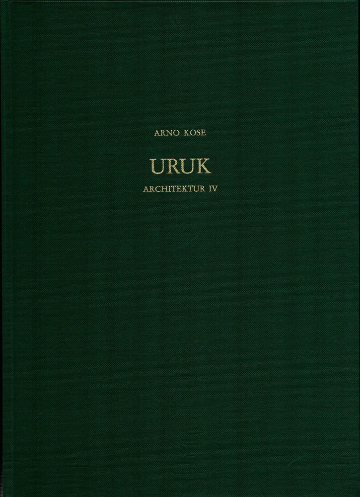 Uruk. Architektur IV. Von der Seleukiden- bis zur Sasanidenzeit. Mit einem Beitr. von Hans-Georg Bartel. Hrsg.: Deutsches Archäologisches Institut, Orient-Abteilung. 2 Bde. (= komplett). - Kose, Arno.