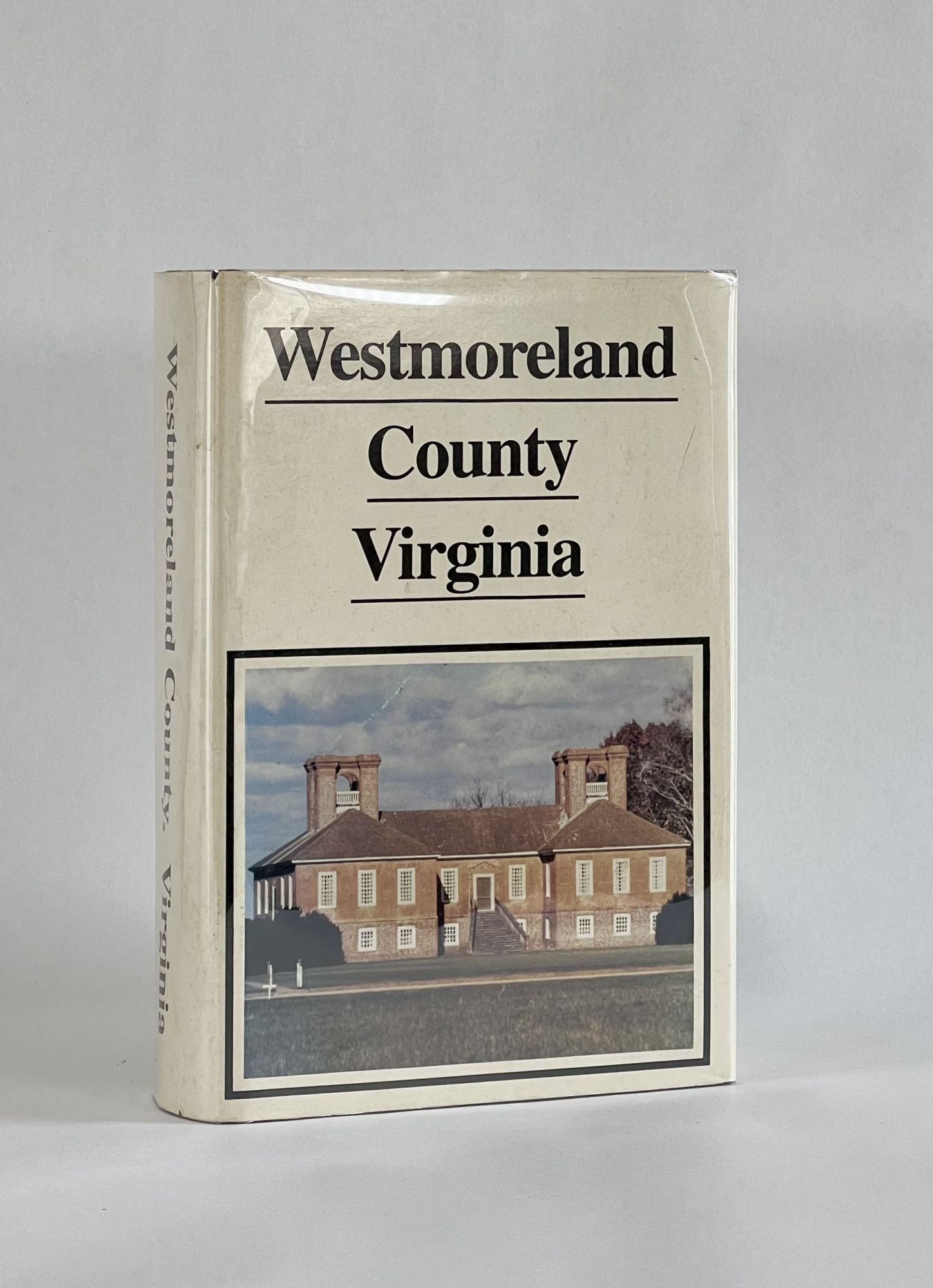 WESTMORELAND COUNTY VIRGINIA, 16531983 by Norris, Jr., Waler Briscoe