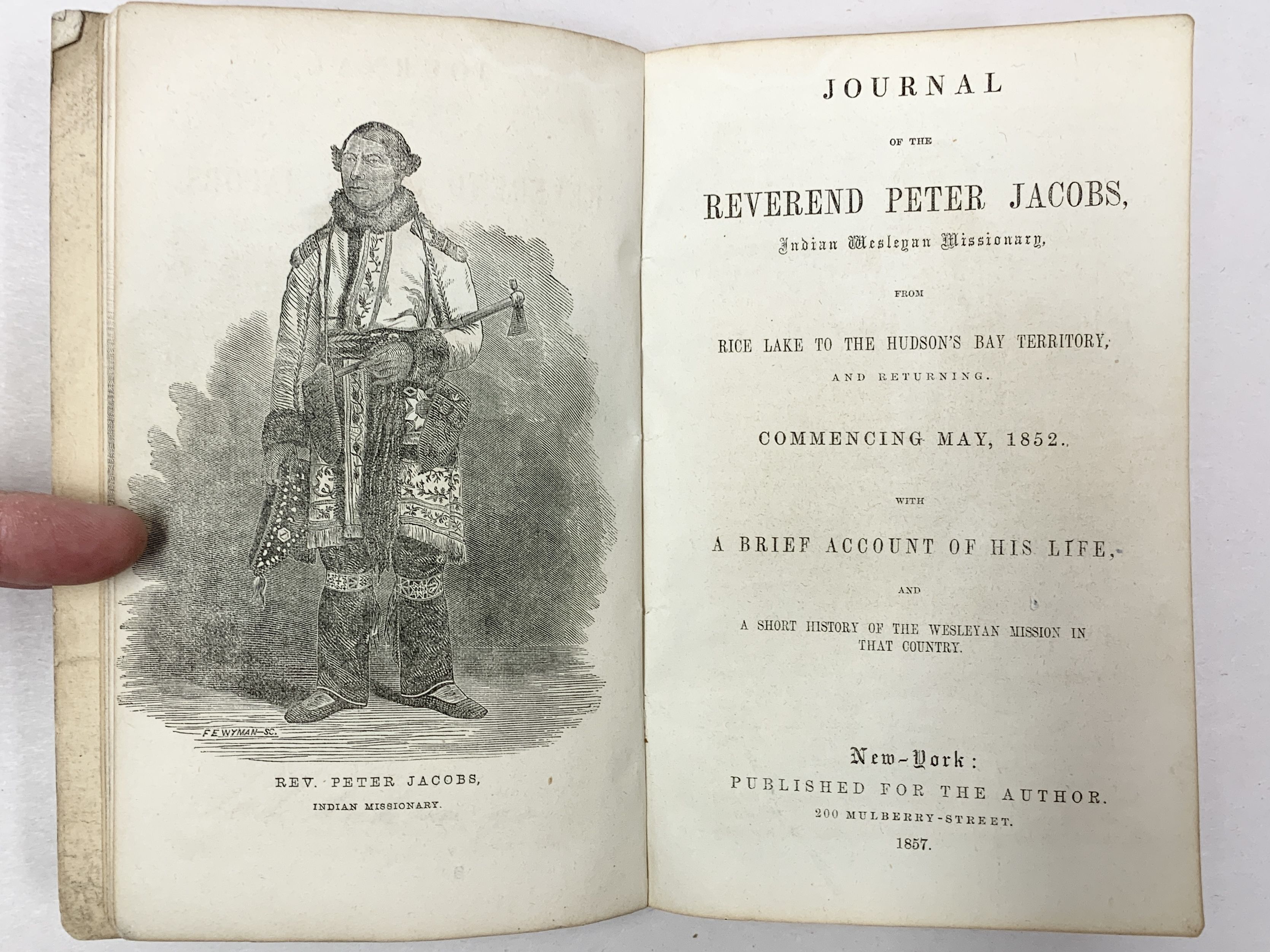 Journal of the Reverend Peter Jacobs, Indian Wesleyan Missionary from Rice Lake to the Hudson's Bay Territory, and Returning Commencing May 1852 with