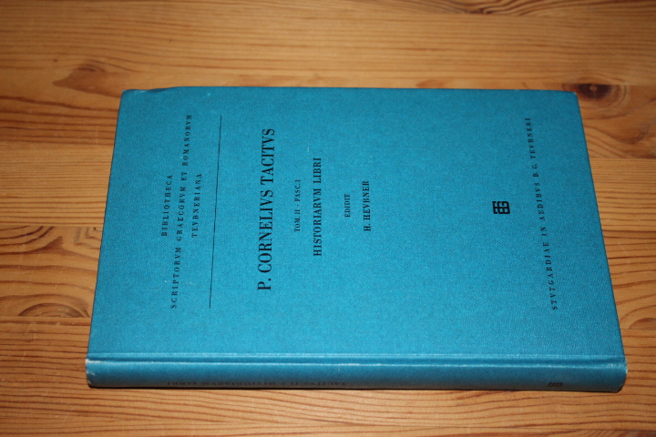 P. Cornelii Taciti libri qui supersunt. Tom. II - Fasc. 1: Historiarum libri. Edidit Henricus Heubner. (= Bibliotheca scriptorum Graecorum et Romanorum Teubneriana). - P. Cornelius Tacitus.