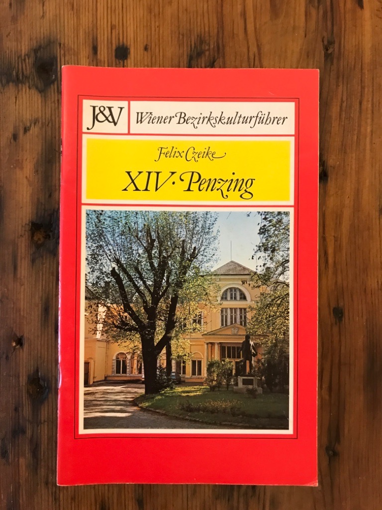 XIV. Penzing - Wiener Bezirkskulturführer - Czeike, Felix