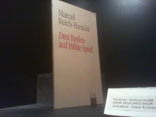 Drei Reden auf Hilde Spiel. - Reich-Ranicki, Marcel