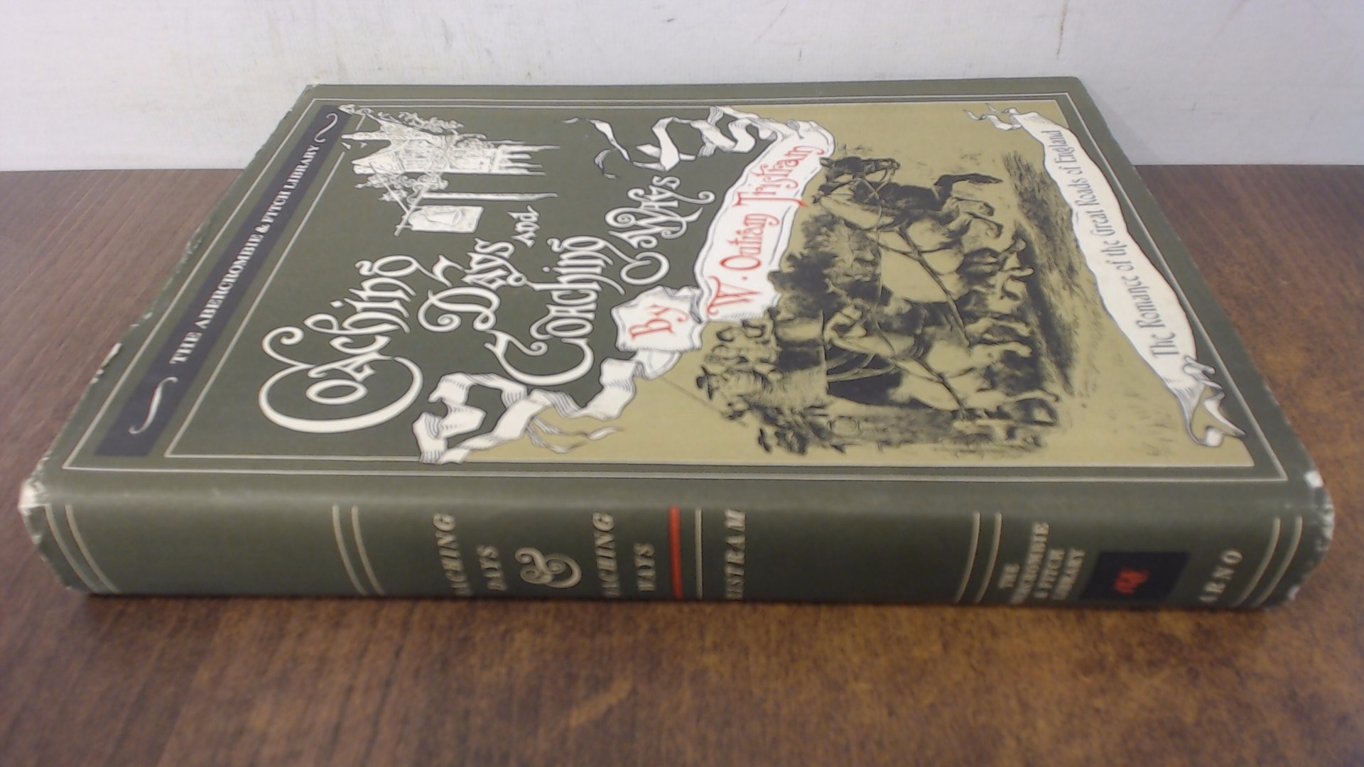 Coaching Days and Coaching Ways (The Abercrombie and Fitch Library) W. Outram Tristram [Good] [Hardcover]