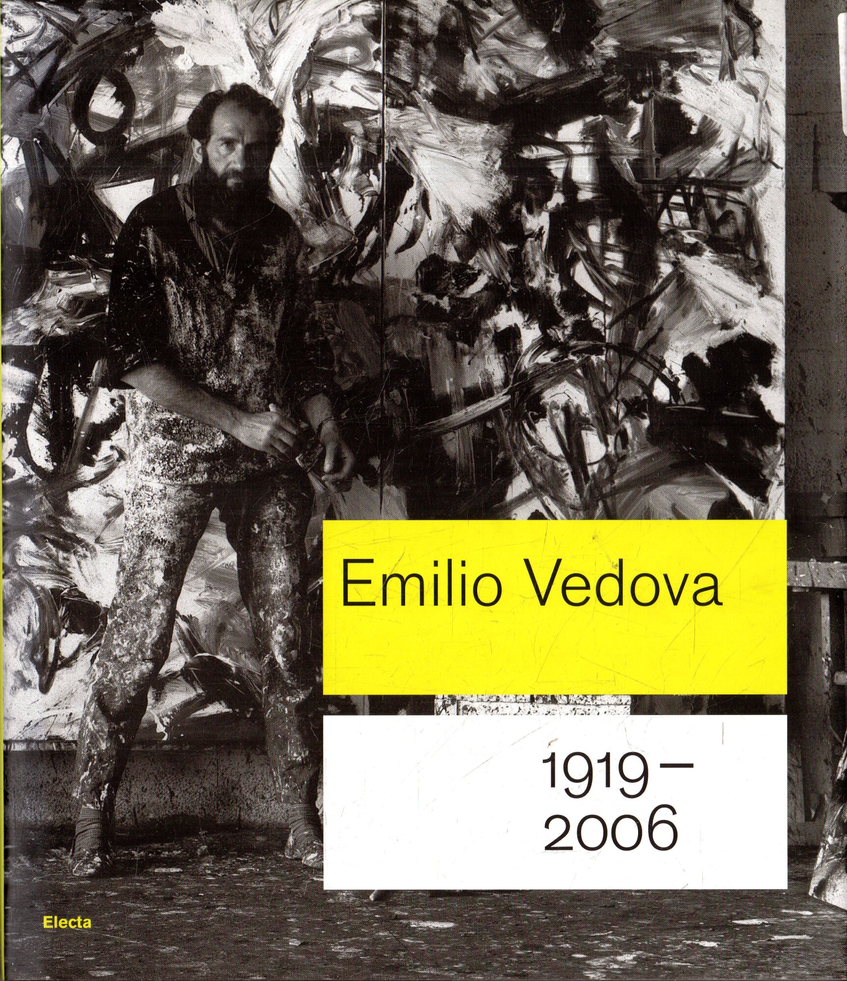 Emilio Vedova 1919-2006. Catalogo della mostra (Roma, 6 ottobre 2007-6 gennaio 2008; Berlino, 25 gennaio-20 aprile 2008). Ediz. illustrata - Rorro, A.