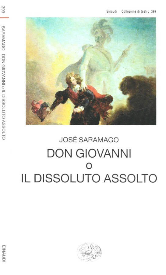 Don Giovanni o il dissoluto assolto - José Saramago