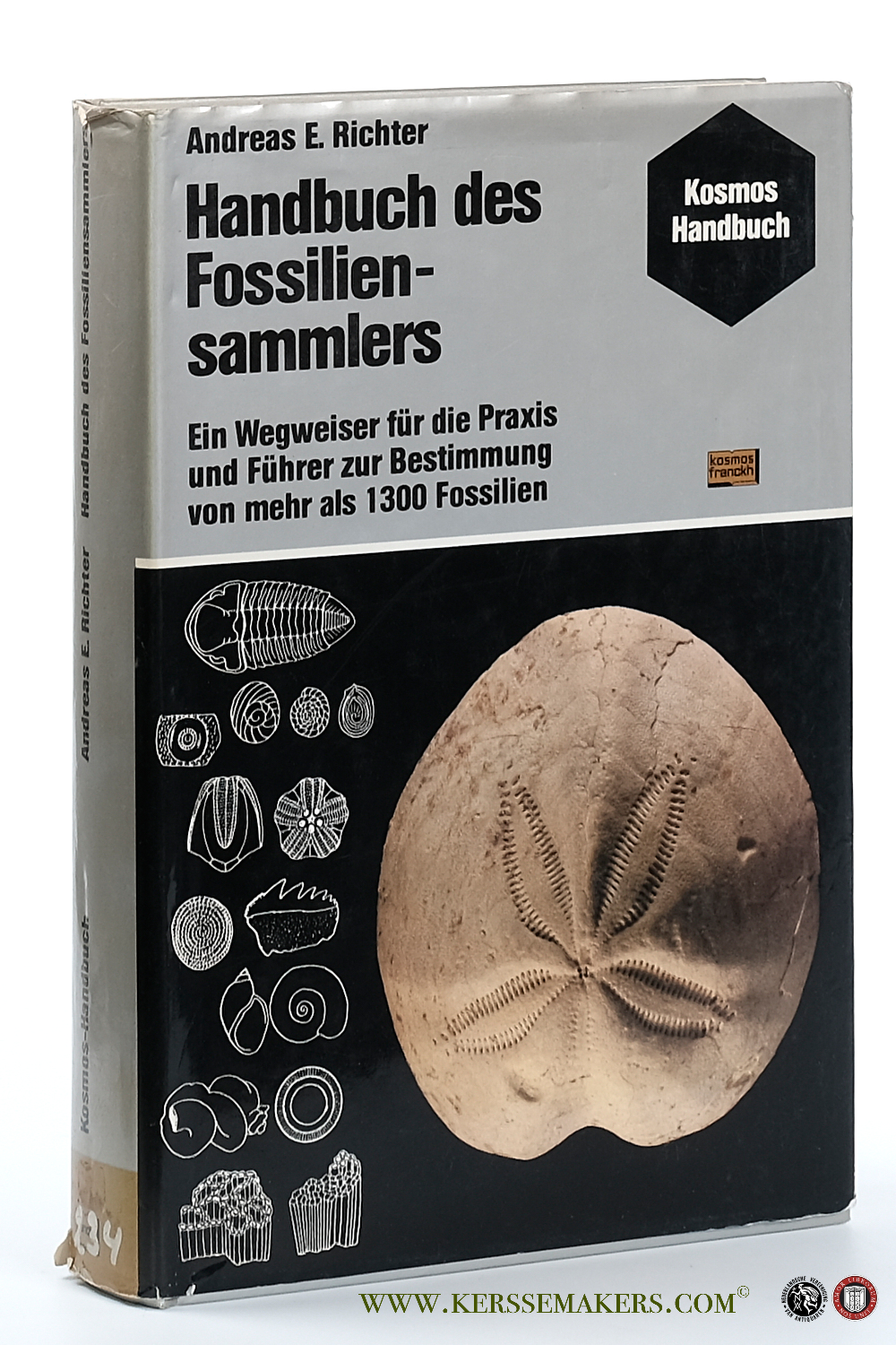 Handbuch des Fossiliensammlers. Ein Wegweiser für die Praxis und Führer zur Bestimmung von mehr als 1300 Fossilien. - Richter, Andreas E.