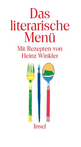 Das literarische Menü No. 2 No. 2. - Winkler, Heinz und Alain Claude Sulzer