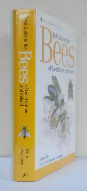 Field Guide to the Bees of Great Britain and Ireland. Falk, S. [ ] [Hardcover]